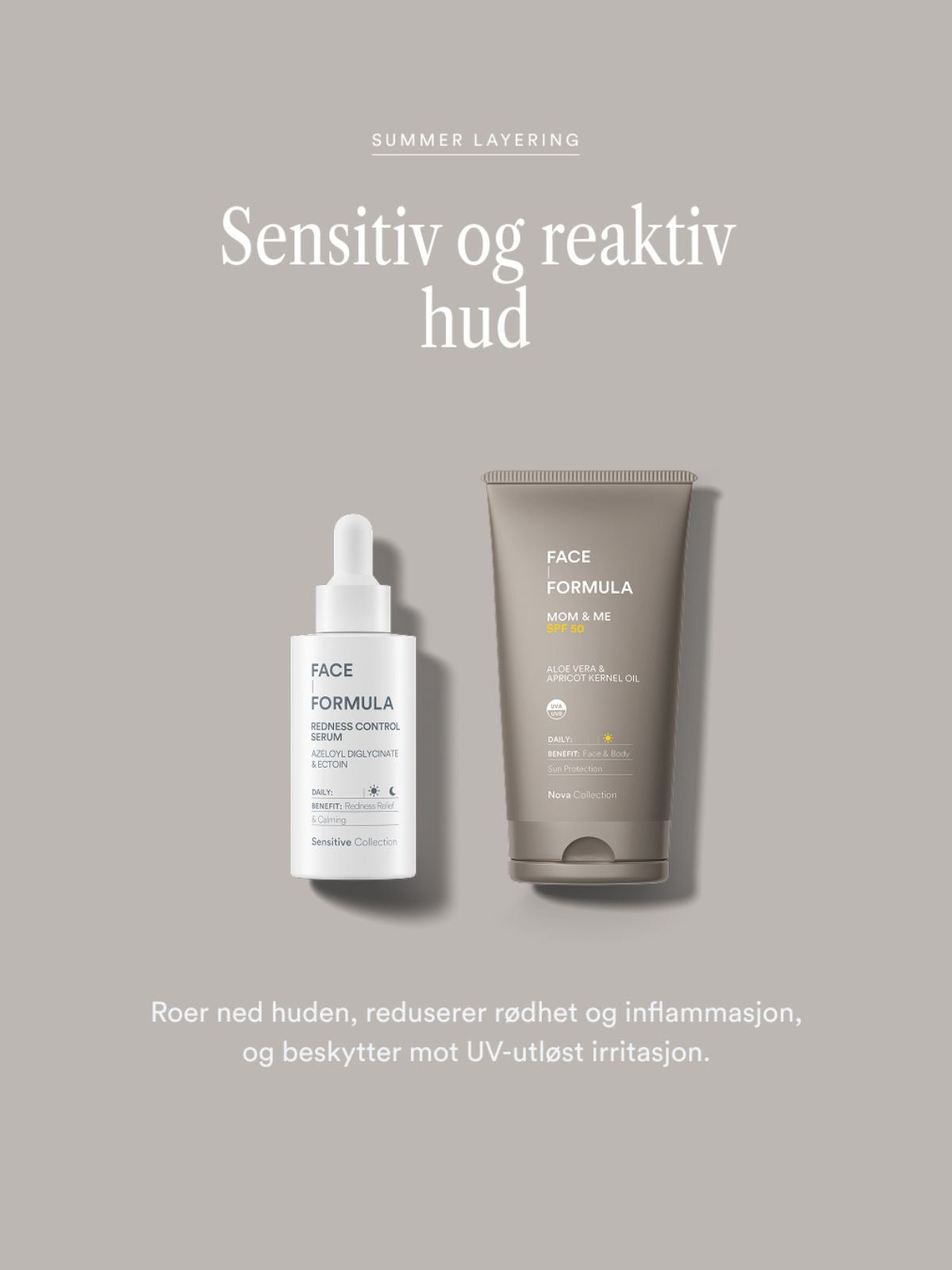 Redness Control Serum + Mom &amp; Me SPF50