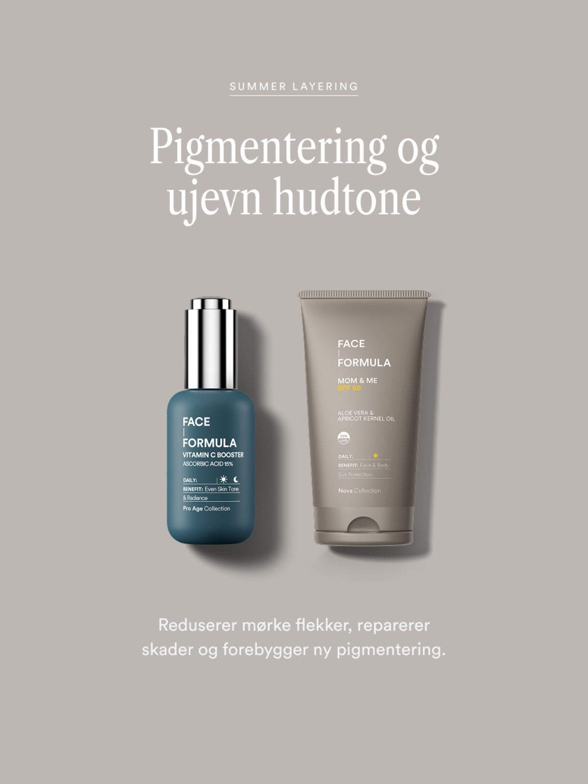Vitamin C Booster + Mom &amp; Me SPF50